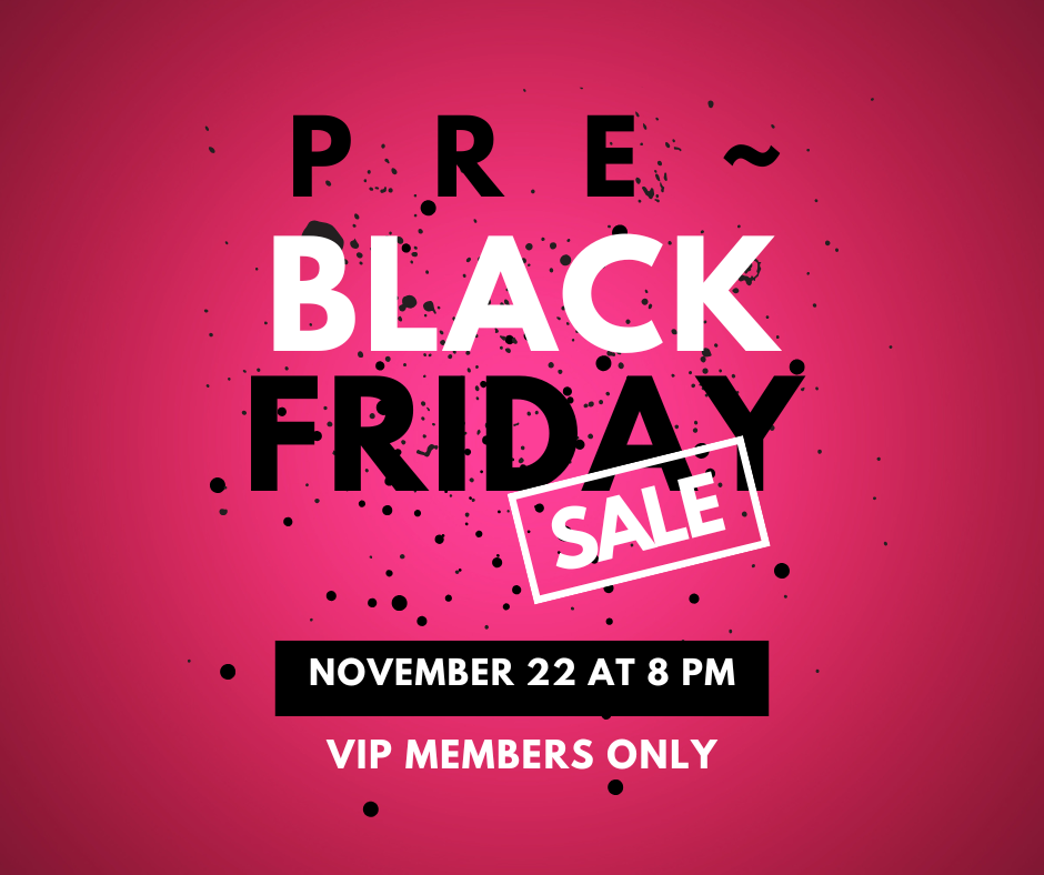 Pre-Black Friday Sale